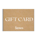 Sisters Love Gift Card
